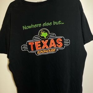 Nowhere else but Texas Roadhouse Short Sleeve T-Shirt